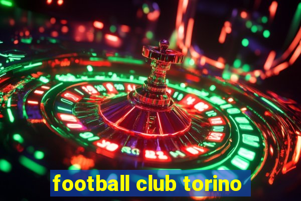 football club torino