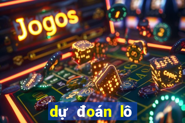 dự đoán lô đề miền nam