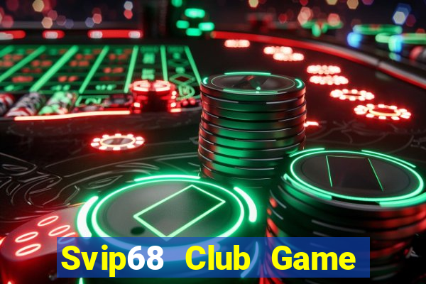 Svip68 Club Game Bài 52Play