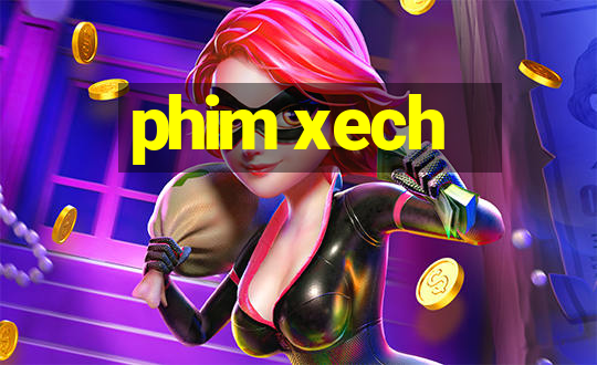 phim xech