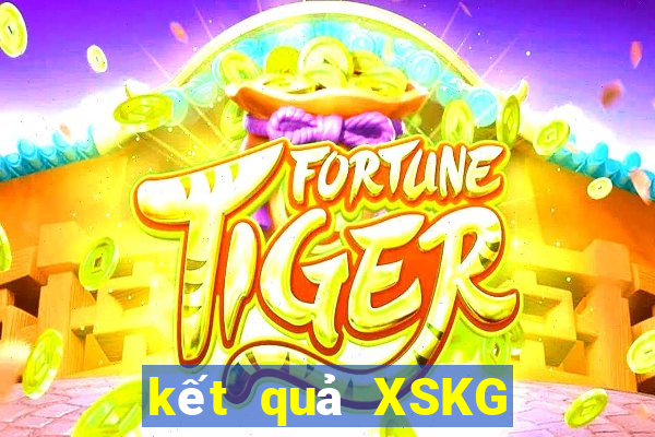 kết quả XSKG ngày 30