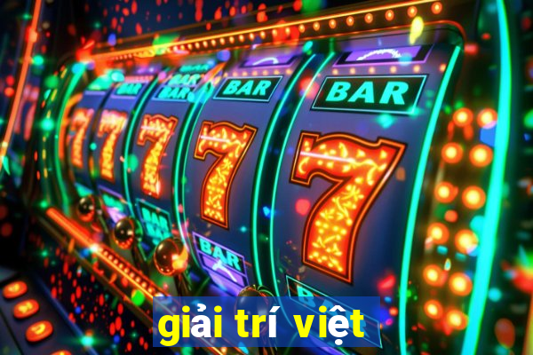 giải trí việt