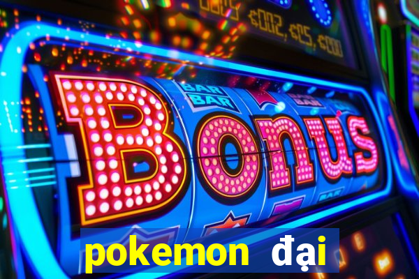 pokemon đại chiến 1