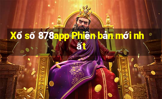 Xổ số 878app Phiên bản mới nhất