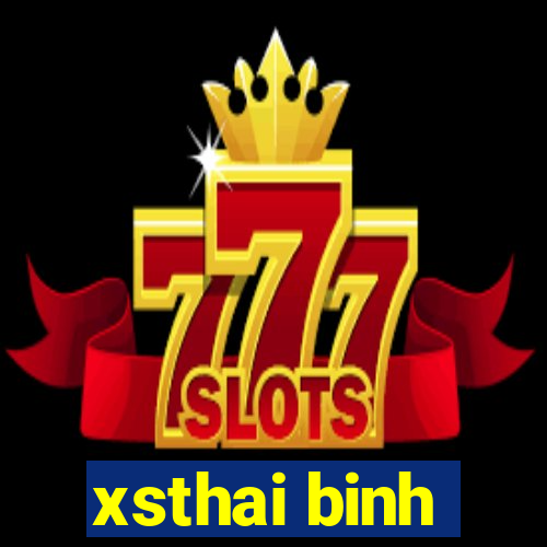 xsthai binh