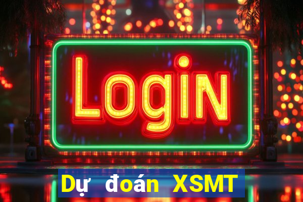 Dự đoán XSMT ngày 4