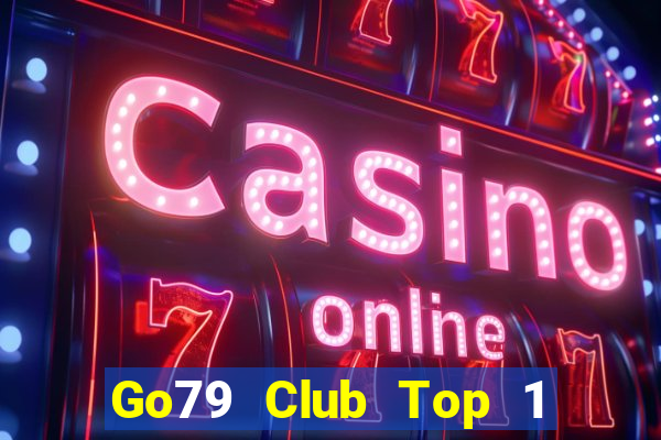 Go79 Club Top 1 Game Bài Đổi Thưởng Uy Tín