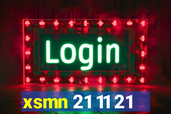 xsmn 21 11 21