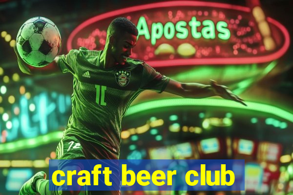 craft beer club