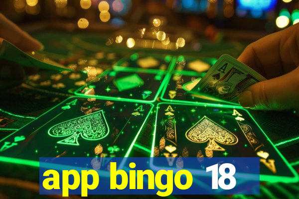 app bingo 18