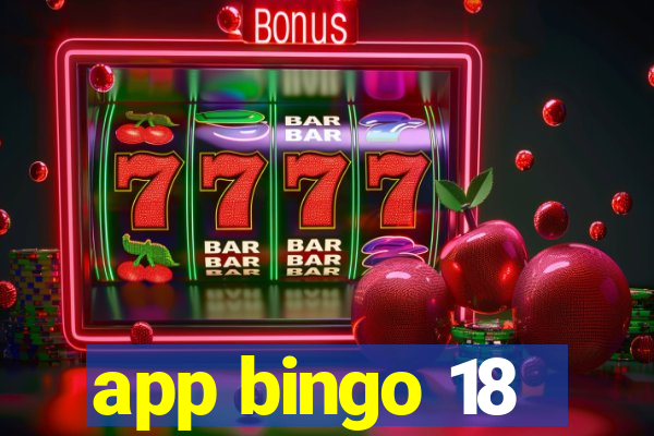 app bingo 18