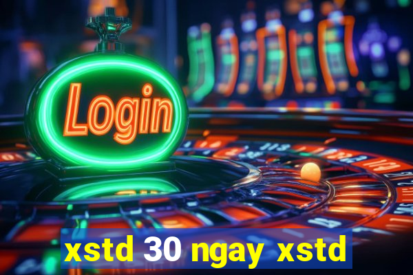 xstd 30 ngay xstd