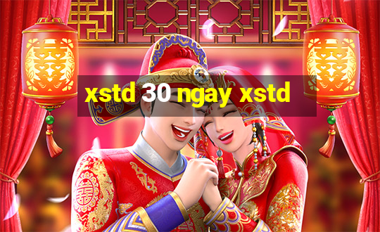 xstd 30 ngay xstd