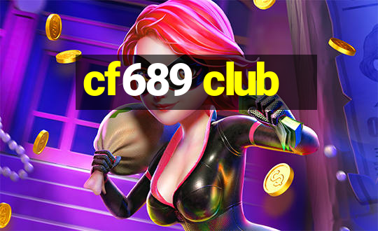 cf689 club