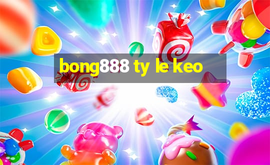 bong888 ty le keo