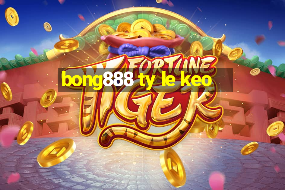 bong888 ty le keo