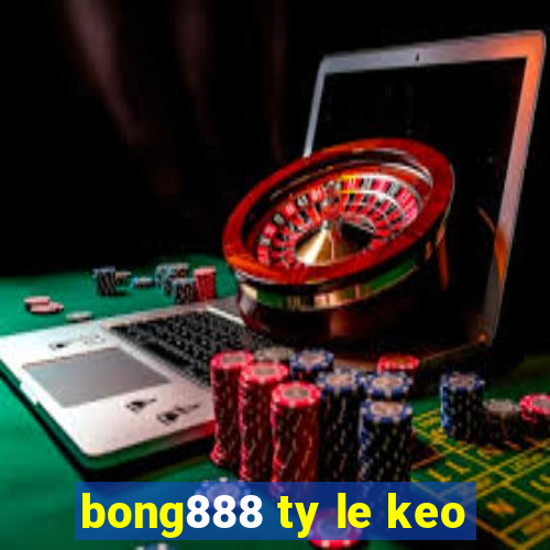 bong888 ty le keo