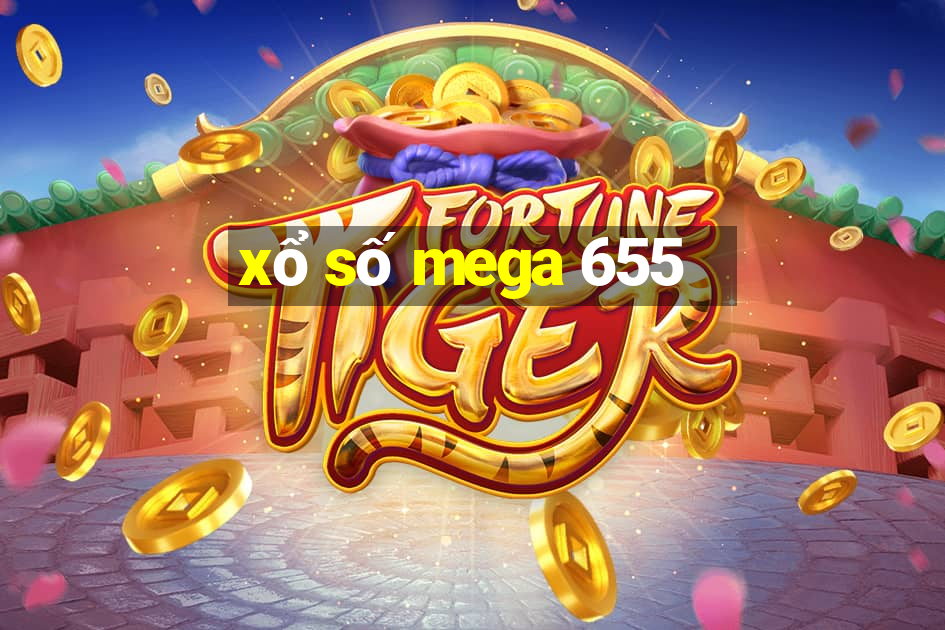 xổ số mega 655