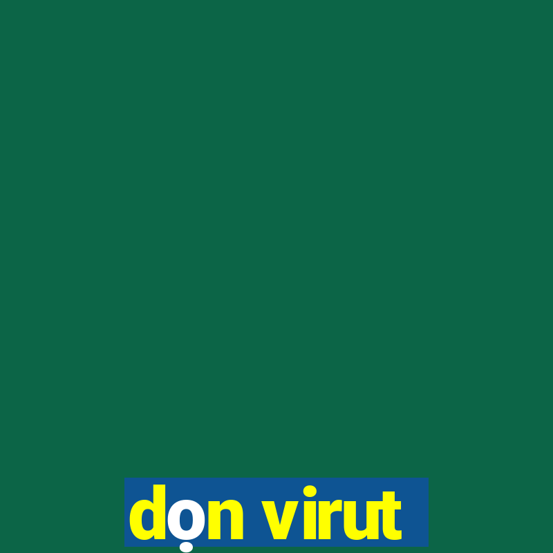 dọn virut