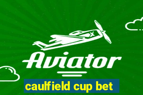 caulfield cup bet