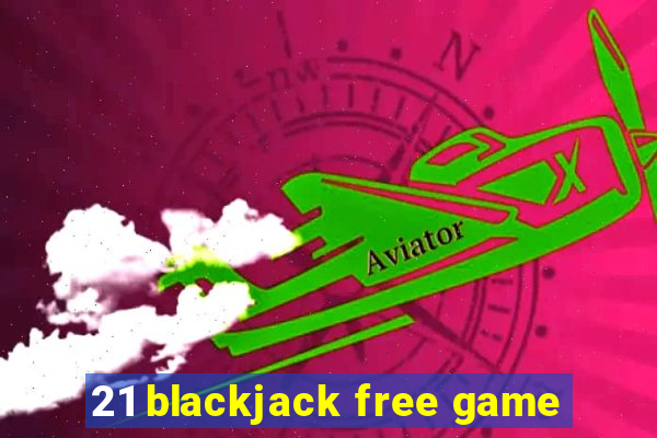 21 blackjack free game