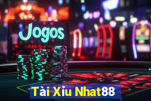 Tài Xỉu Nhat88