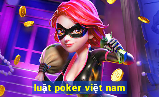 luật poker việt nam