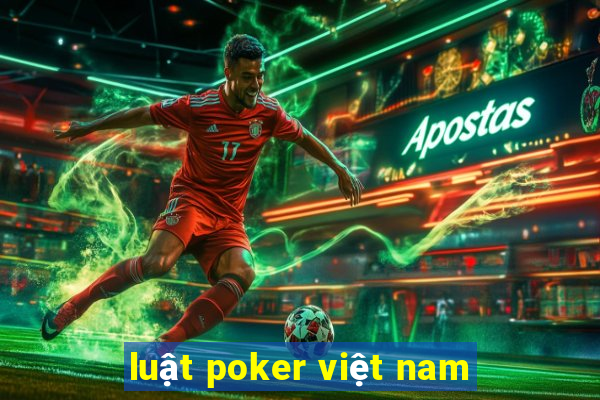 luật poker việt nam