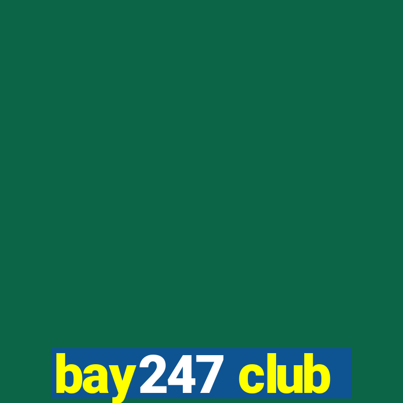 bay247 club