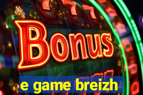 e game breizh