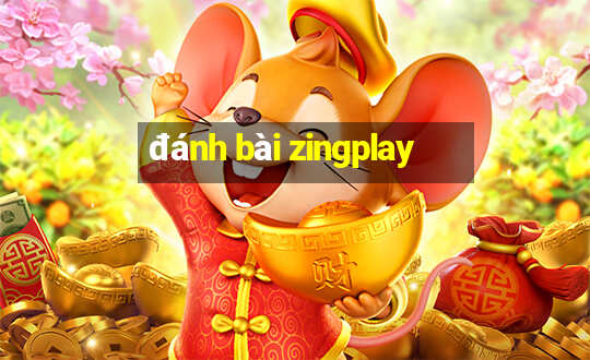 đánh bài zingplay