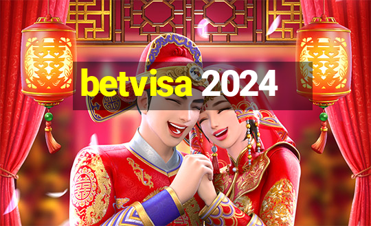 betvisa 2024