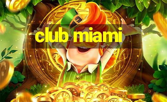 club miami