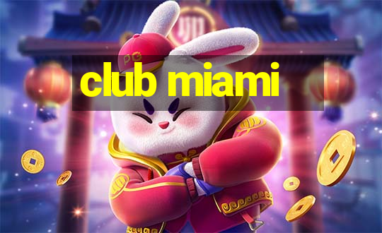 club miami