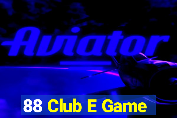 88 Club E Game