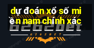 du doan xo so mien nam chinh xac