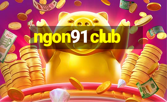 ngon91 club