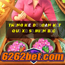 thống kê dự đoán kết quả xổ số miền bắc