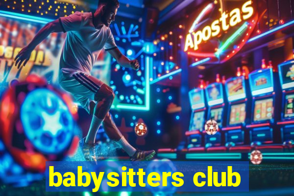 babysitters club