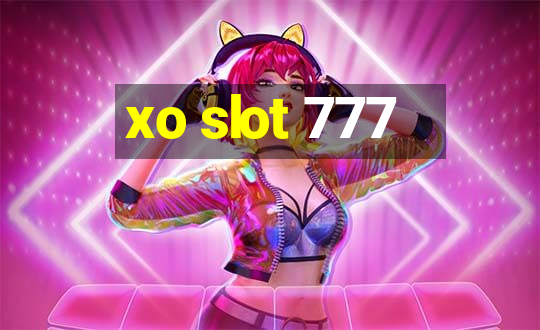 xo slot 777