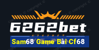 Sam68 Game Bài Cf68