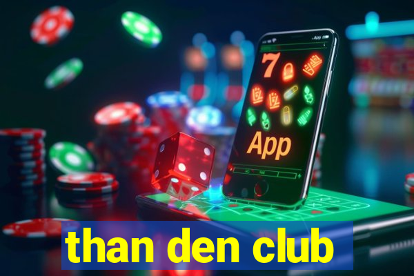 than den club