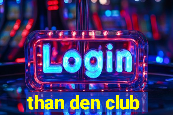 than den club