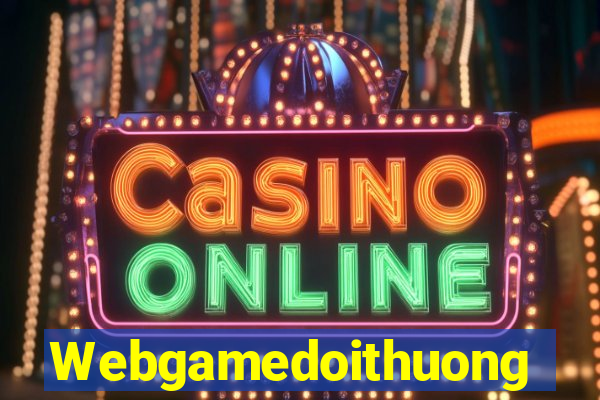 Webgamedoithuong Game Bài Hát