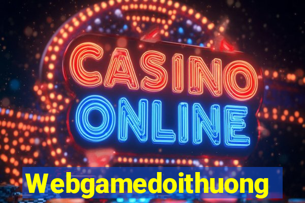 Webgamedoithuong Game Bài Hát