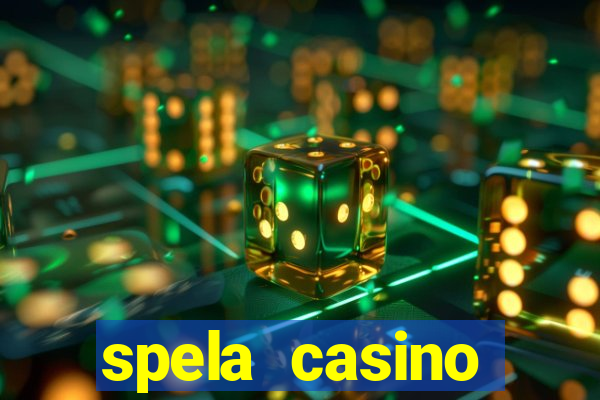 spela casino utanför sverige