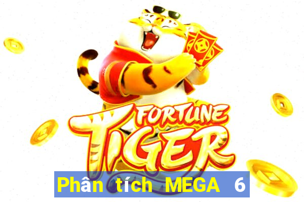 Phân tích MEGA 6 45 ngày thứ năm