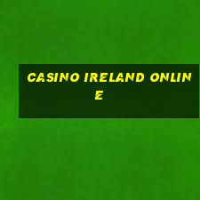 casino ireland online