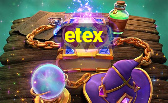 etex