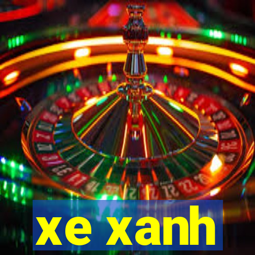 xe xanh